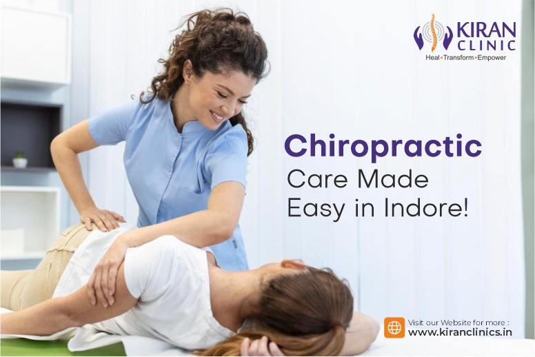 Chiropractic Care Made Easy in Indore!